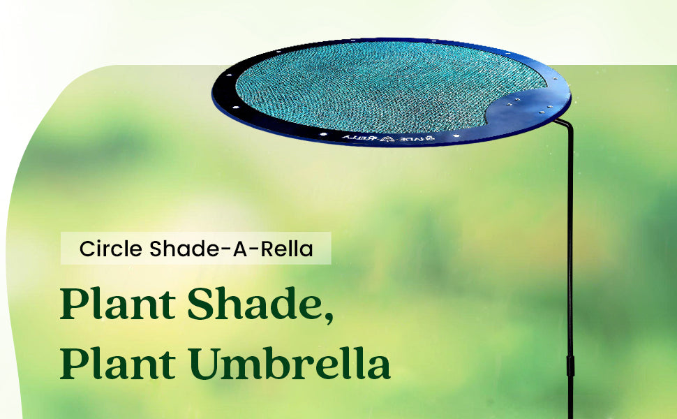 Circle Shade-A-Rella, plant shade, Plant Umbrella, Choose your size